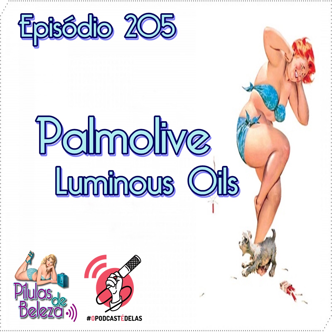 pilulasdebeleza's tweet photo. #MulheresPodcasters #TDAHPodcasters #PodcastFriday #OPodcastEDelas  Olá Belezuras! Episódio 205 sobre Palmolive Luminous Oils. 
Ouça: https://t.co/KscpMbMVV4   

Edição :@vanessamebus

Foto:@fabianamurray

Apoio:@dionisiaspod https://t.co/Pp197HuhK4