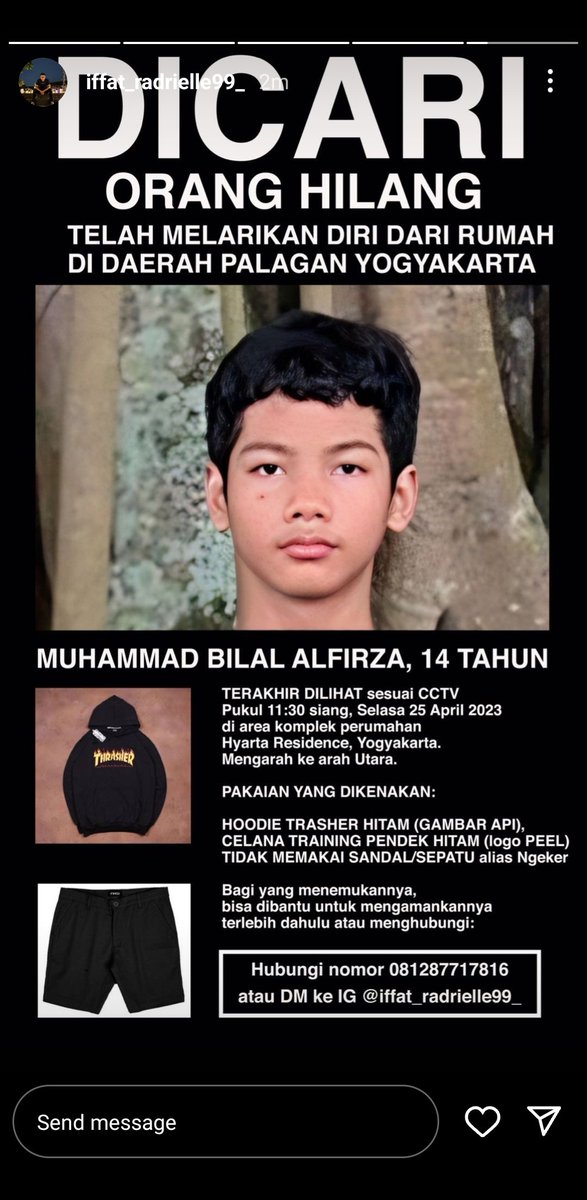 yuliacitr_'s tweet photo. ‼️DICARI‼️
Muhammad Bilal Alfirza
14 th
Melarikan diri dr rumah di daerah Palagan sejak hari Selasa, 25 April 2023.
Ciri-ciri sprti yg tertera pd flyer.
Apabila ada yg melihat atau brtmu dg Bilal, mohon bantuan utk mengamankan &amp; menghubungi nomor yg di flyer.
Terima kasih. https://t.co/Ea7s1v9nEc