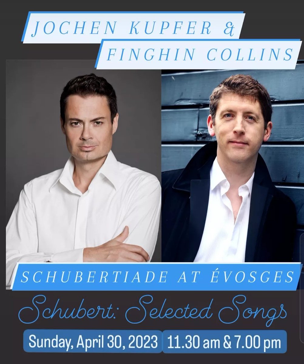 JOCHEN KUPFER &amp; FINGHIN COLLINS at the Schubertiade Évosges
Sunday, April 30, 2023 | 11.30 am &amp; 7.00 pm
Schubert: Selected songs
@FinghinCollins <a href="/jochenkupfer/">Jochen Kupfer</a>