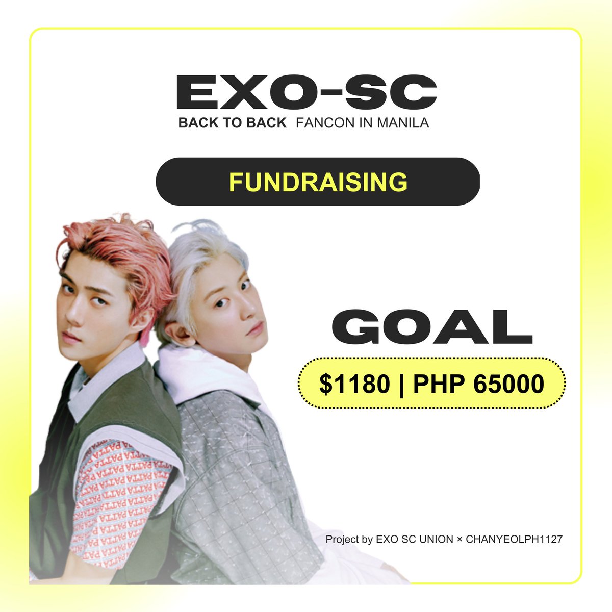 EXOSCUNION's tweet photo. [𝙁𝙐𝙉𝘿𝙍𝘼𝙄𝙎𝙄𝙉𝙂] 💛💛

𝐄𝐗𝐎-𝐒𝐂 '𝐁𝐀𝐂𝐊 𝐓𝐎 𝐁𝐀𝐂𝐊' 𝐅𝐀𝐍 𝐏𝐑𝐎𝐉𝐄𝐂𝐓 𝐈𝐍 𝐌𝐀𝐍𝐈𝐋𝐀

• Goal: $1180 | PHP 65000
• Period: April 29th - May 15th
• Donation Link: https://t.co/84ecdZLsXE

#EXOSC_BackToBack #EXOSCinMNL 
@weareoneEXO @ChanyeolPH1127 https://t.co/gvRZqfpwMH