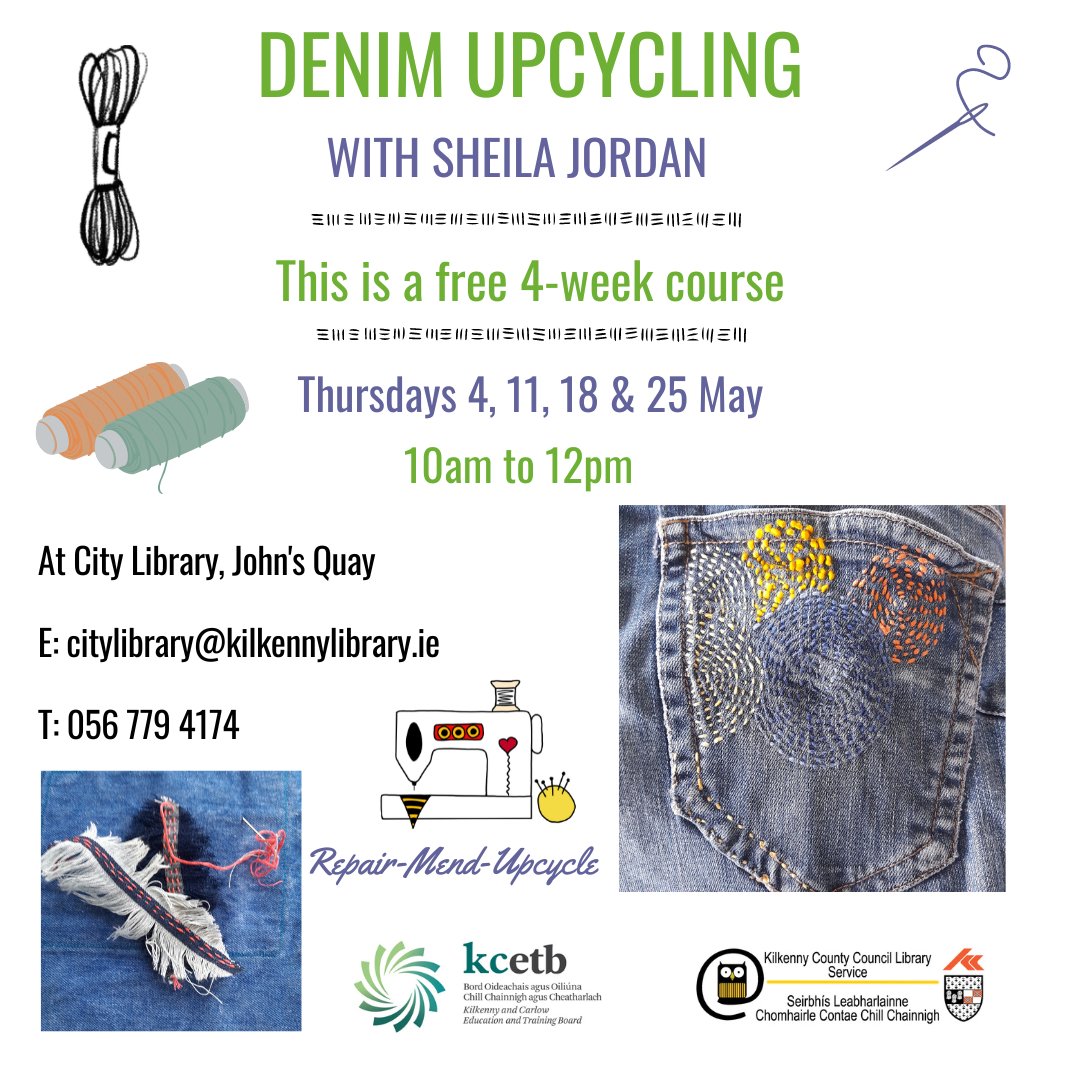 Book your place on our Denim Upcycling Workshop with Shiela Jordan. This is a free 4-week course which will run every Thursday in May, from 10 am to 12 pm in City Library, John's Quay. 

#KilkennyCountyLibraryServices #Kilkenny #Upcycling