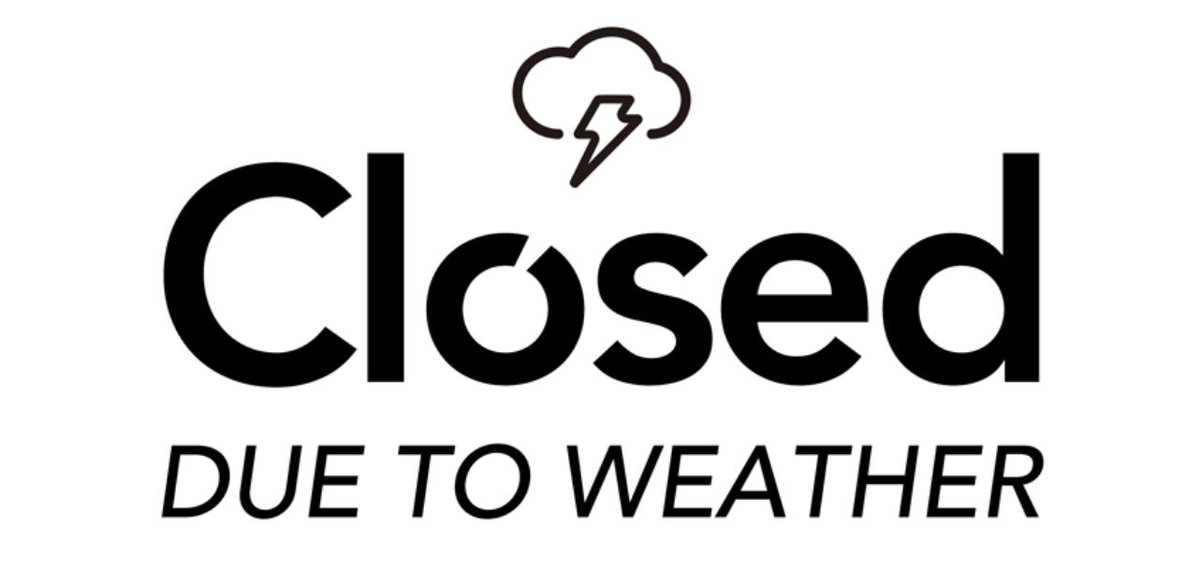 Sorry, we are CLOSED Today due to CLEANUP from weather conditions