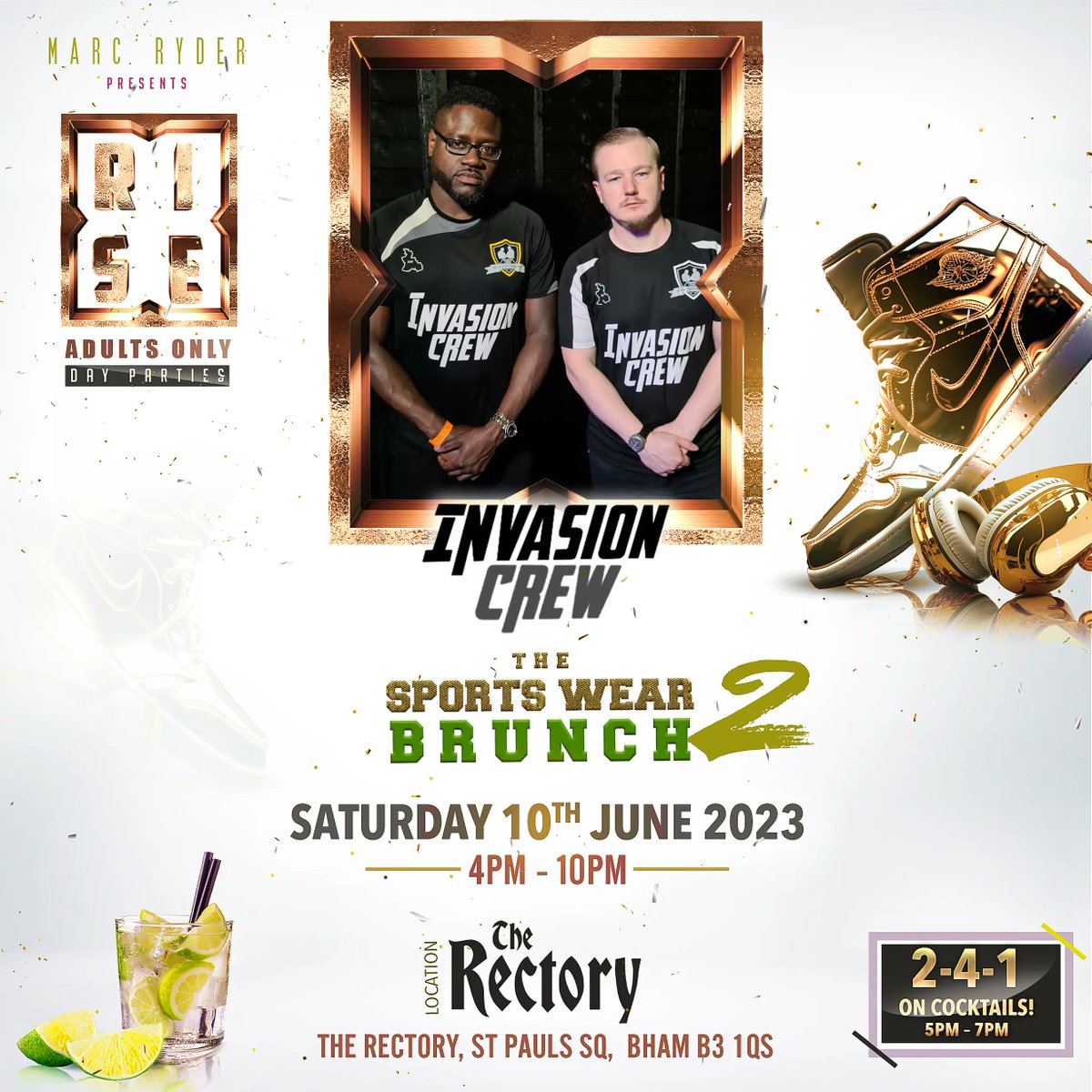 MidlandsPromo1's tweet image. 2-4-1 Tkts &amp;gt; buff.ly/3LbBkkF R.I.S.E – Sports Wear Brunch Sat 10th June 2023 @ The Rectory, Bham B3 1QS. June Bdays Free Entry. 4pm–10pm. 2-4-1 On Cocktails! 90’s R&amp;amp;B, UKG, Amapiano, Reggae, UK Funky info/booths 07841991386