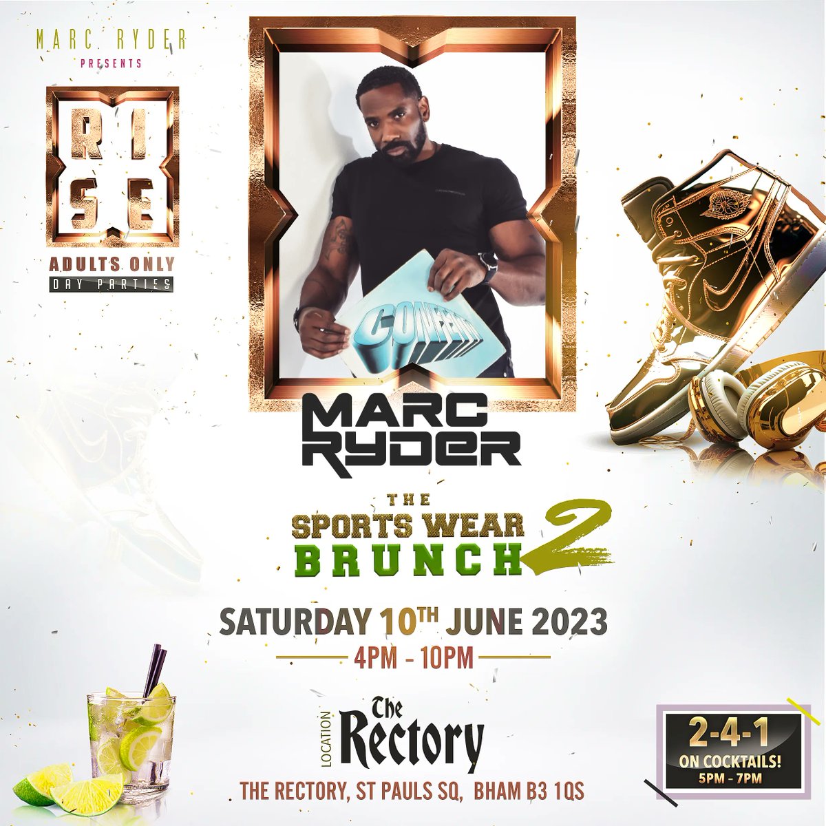 MidlandsPromo1's tweet image. 2-4-1 Tkts &amp;gt; buff.ly/3LbBkkF R.I.S.E – Sports Wear Brunch Sat 10th June 2023 @ The Rectory, Bham B3 1QS. June Bdays Free Entry. 4pm–10pm. 2-4-1 On Cocktails! 90’s R&amp;amp;B, UKG, Amapiano, Reggae, UK Funky info/booths 07841991386