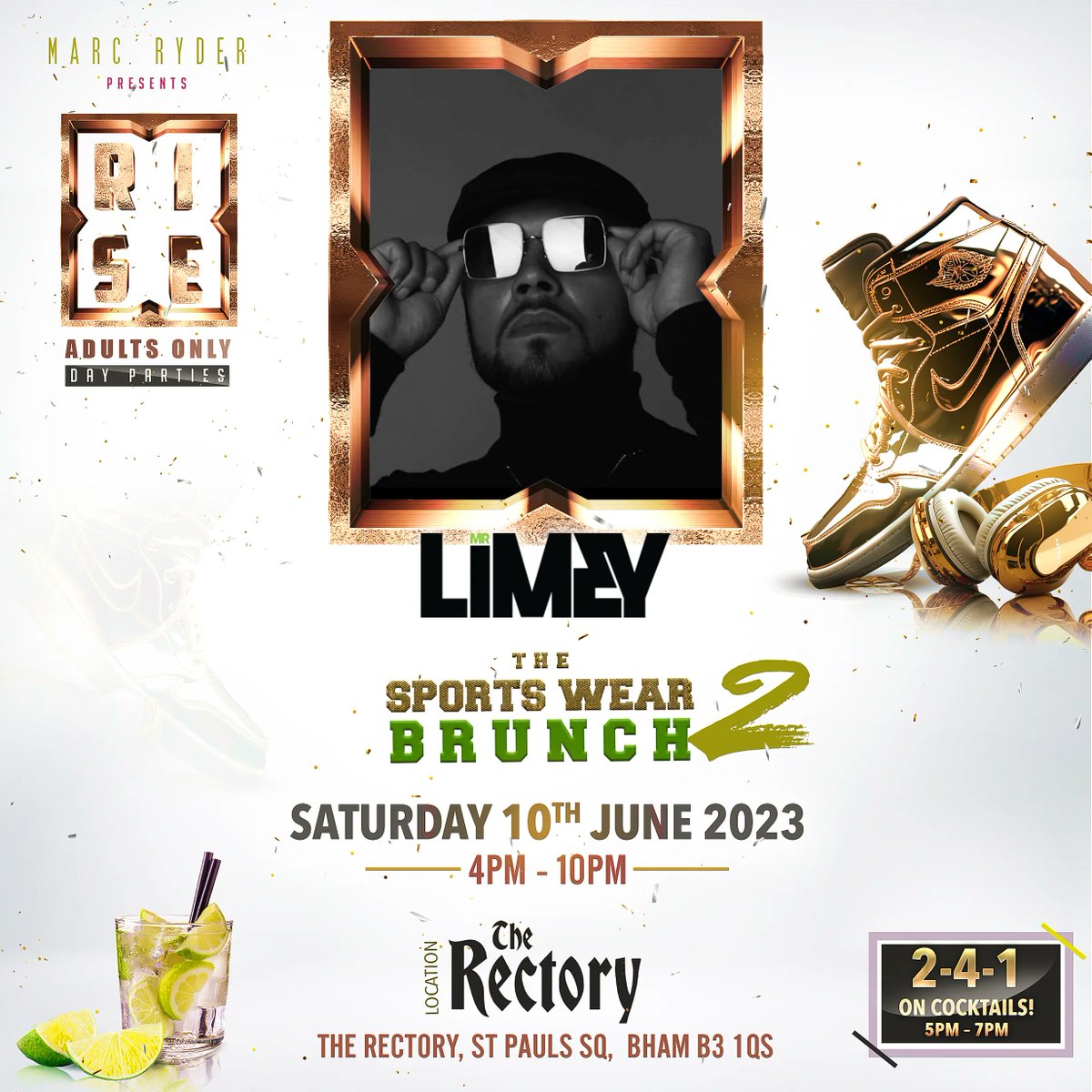 MidlandsPromo1's tweet image. 2-4-1 Tkts &amp;gt; buff.ly/3LbBkkF R.I.S.E – Sports Wear Brunch Sat 10th June 2023 @ The Rectory, Bham B3 1QS. June Bdays Free Entry. 4pm–10pm. 2-4-1 On Cocktails! 90’s R&amp;amp;B, UKG, Amapiano, Reggae, UK Funky info/booths 07841991386