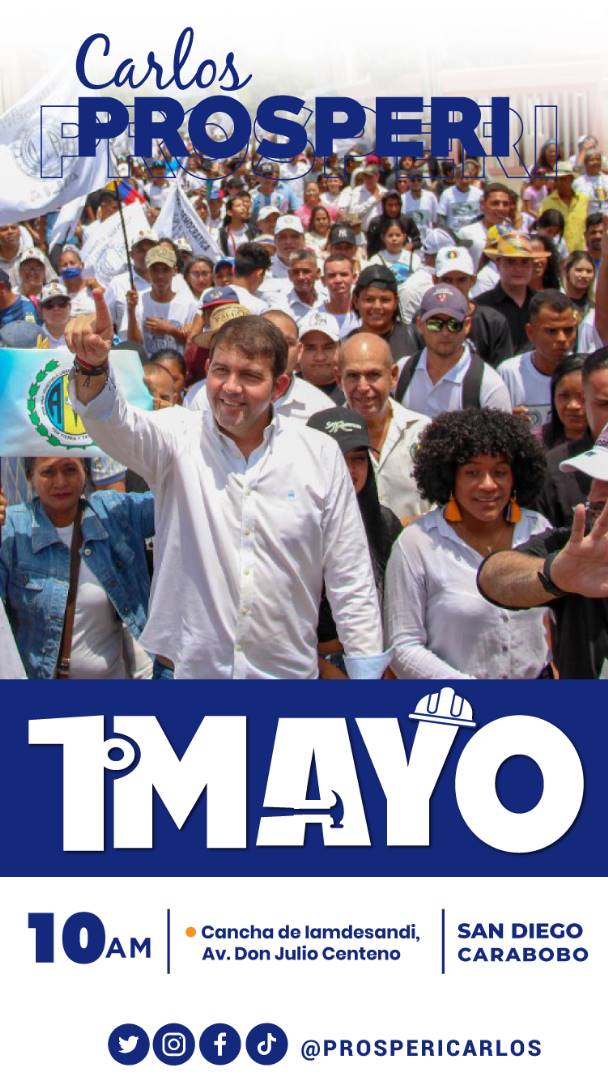 Este Lunes 1ro de Mayo. En San Diego, Cancha IANDESANDI, hora 10:00 AM.  Estará con nosostros los Carabobeños el Próximo Presidente de todos los Venezolanos <a href="/prospericarlos/">Carlos M. Prosperi</a> .llegó la Prosperidad.