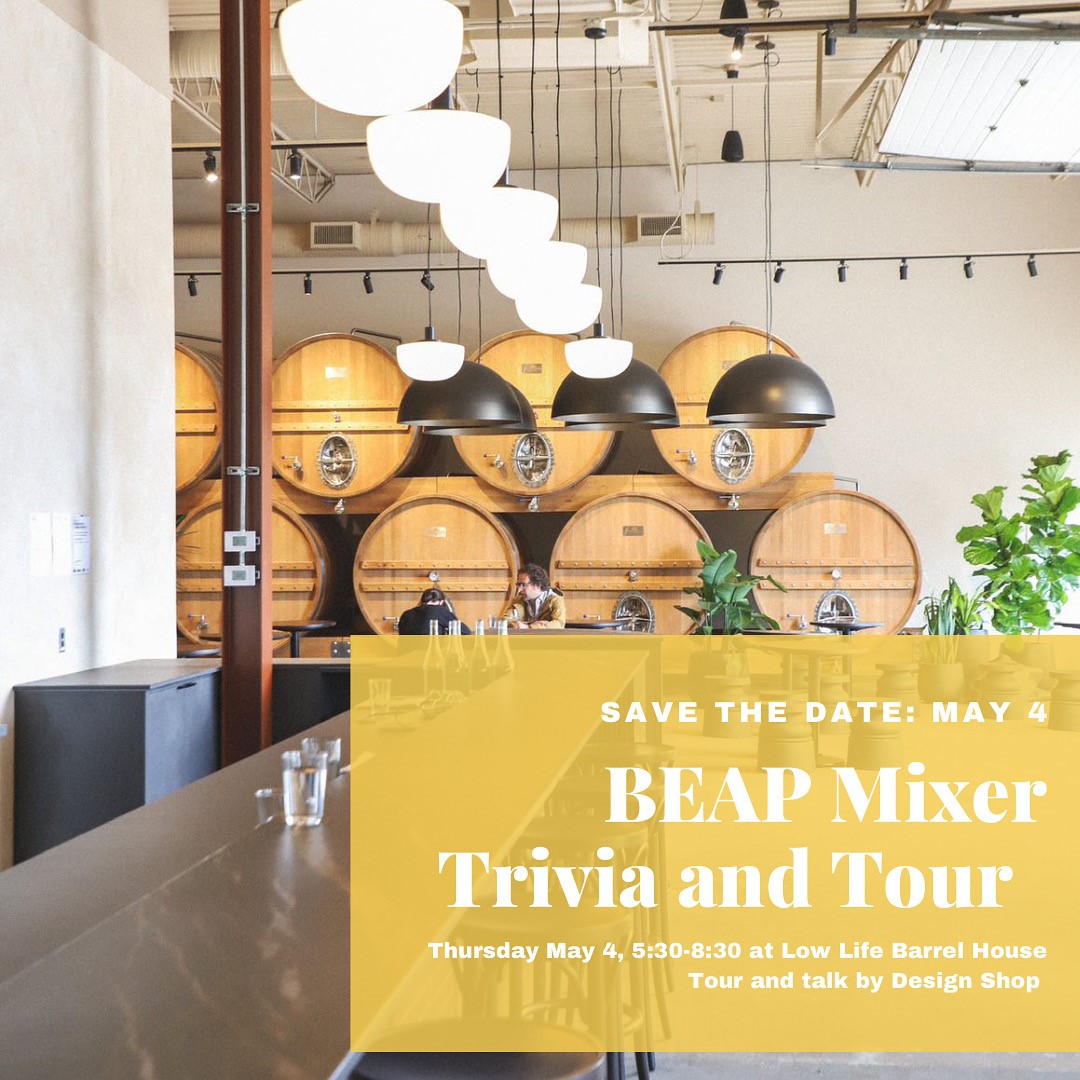 Join us May 4 for our <a href="/BEAPrairies/">BEA Prairies</a> Mixer, Trivia and Tour! The evening will include a talk and tour of the facility by Low Life Barrel House and Design Shop. Followed by trivia questions and prizes courtesy of our generous sponsors! Free and Open to all! Snacks Provided.