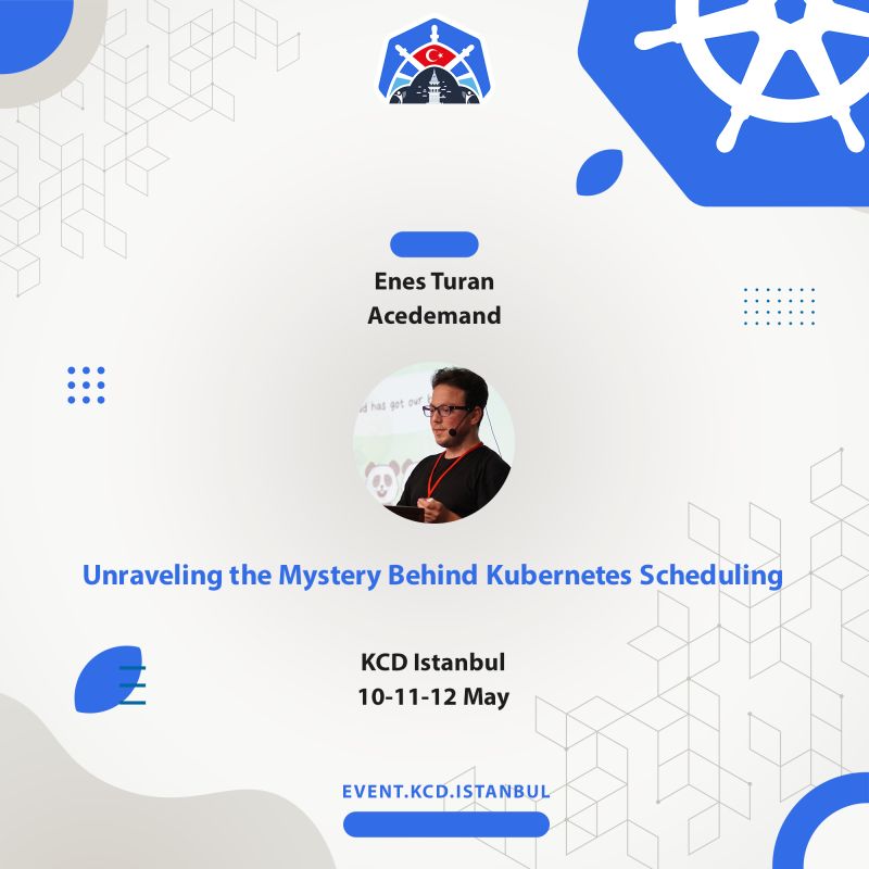 🚨 HOT OF THE PRESS: @thedevenes from @ACEDEMAND will be talking at @KubernetesDays 🇹🇷! We are extremely excited to share that Enes Turan will join us as a speaker. He will talk about: 'Unraveling the Mystery Behind Kubernetes Scheduling'🥳