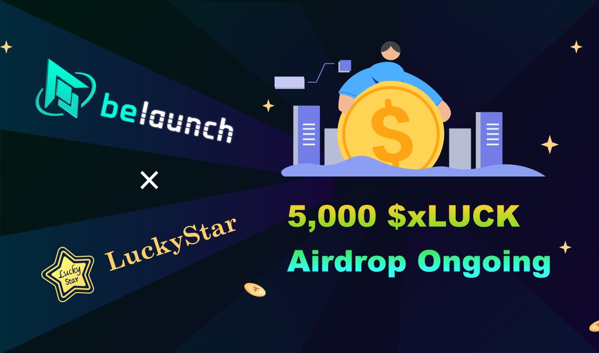 We are honored to form the partnership with <a href="/BeLaunch_/">BeLaunch</a> , a premier decentralized launchpad built on <a href="/SuiNetwork/">Sui</a> that helps crypto projects to launch on #SUI✈️

To celebrate, we will have a💰5,000 $xLUCK #Airdrop, to enter:
✅Follow <a href="/LuckyStarHomes/">LuckyStar｜Going Multi-chain</a> &amp; <a href="/BeLaunch_/">BeLaunch</a> 
✅RT+Like

⏰72H