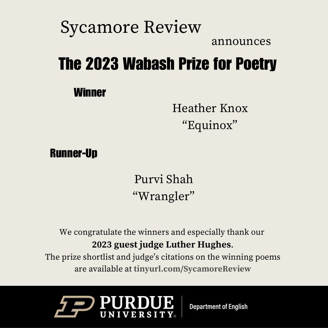 SycamoreReview's tweet photo. 🎉 our Wabash Prizes for Poetry and Fiction are here! congratulations to the respective prize winners @almostmidwest @areejmaysarah and runners-up @PurviPoets @salvysnr! 

read the full prize announcement at the link below:

https://t.co/iqSDKnwdNg https://t.co/dCPFrgRwy9