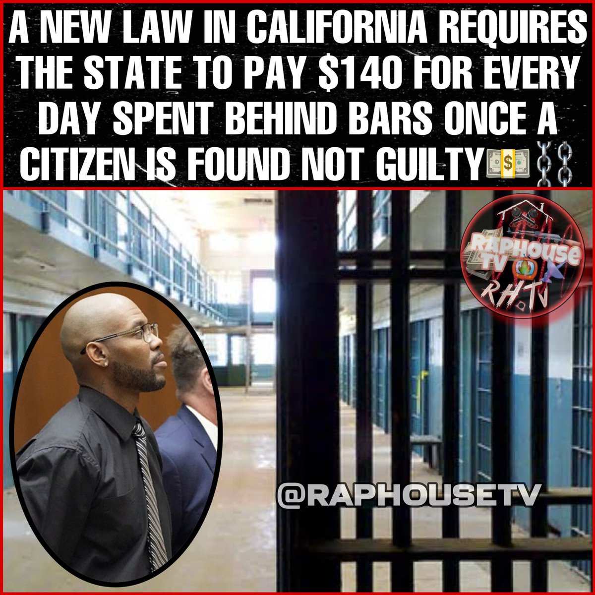 raphousetv2's tweet photo. A New Law In California Requires The State To Pay $140 For Every Day Spent Behind Bars Once A Citizen Is Found Not Guilty💵⛓️ https://t.co/S7qlOBIATx