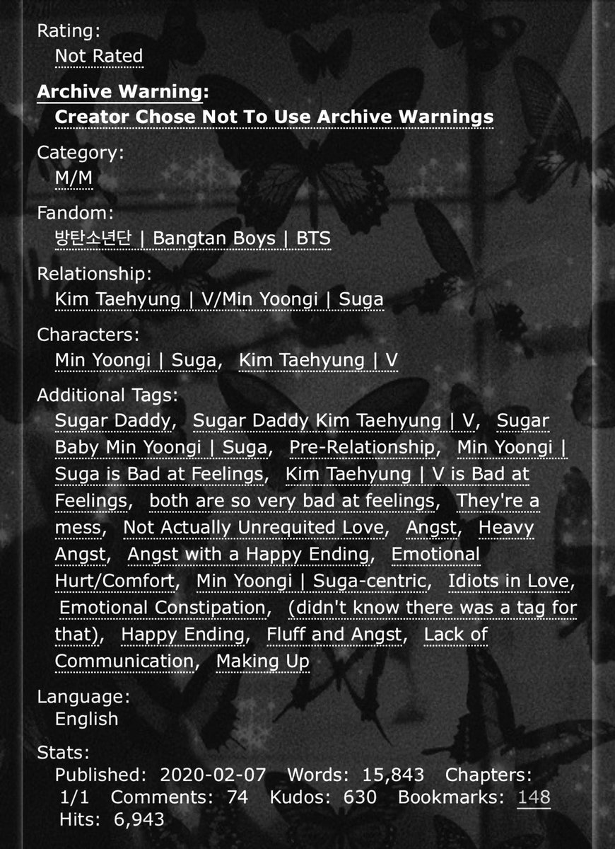 Dancing To The Cries Of Your Heart
= by Bandit4Life
-------------------
• Taegi AU
• Modern / Sugar Daddy AU
• Angst + Pining + Miscommunication + Hurt/Comfort + STL + Sugar Daddy tae + they’re bad at feelings
• 15k

archiveofourown.org/works/22365529