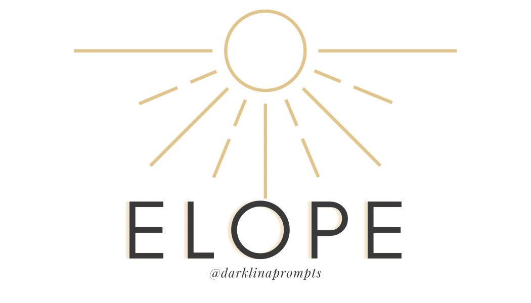 darklinaprompts's tweet image. daily word prompt 405
↳ elope