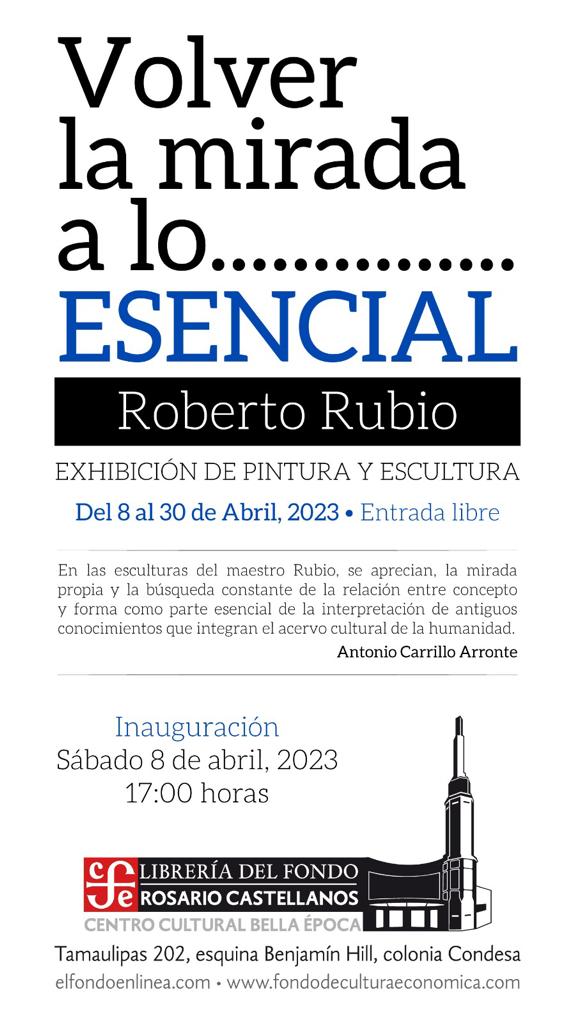 FCEMexico's tweet photo. ¡Volver la mirada a lo esencial!
Último fin de semana para que visites la #exposición de pintura y escultura de #RobertoRubio en la #LibreríaRosarioCastellanos. Entrada libre. ¡No te la pierdas!
@FCEBellaEpoca #RepúblicaDeLectores #LeerTransforma https://t.co/GY4YmX5KxS