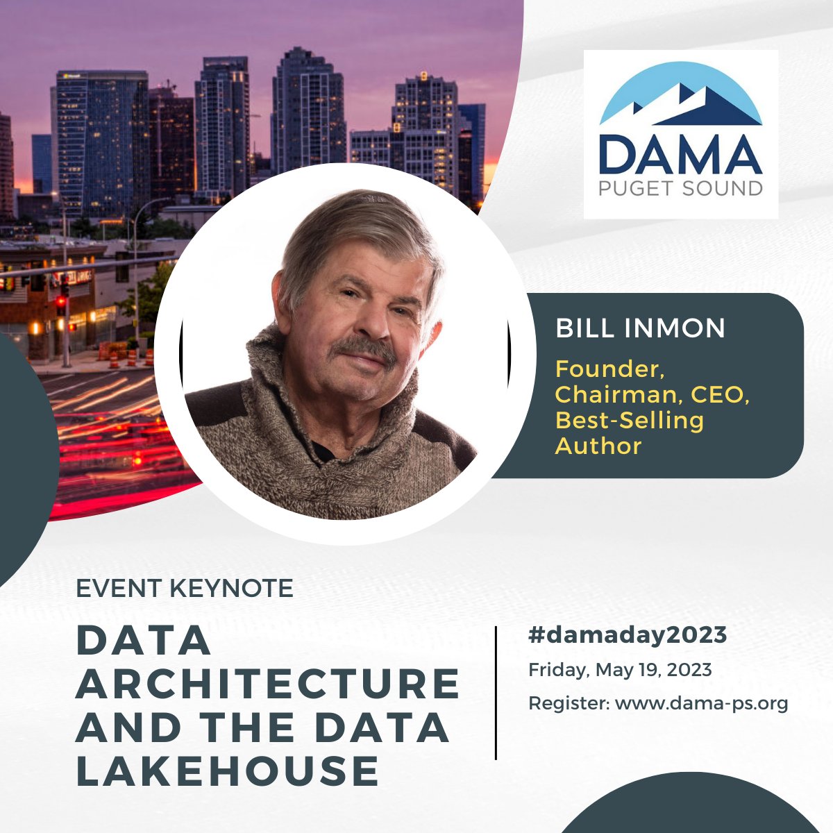 DAMAPugetSound's tweet photo. Bill Inmon, Father of Data Warehouse, will be the keynote speaker at #damaday2023. Named one of the 10 most influential thought leaders in history of computing, Bill's keynote on 'Data Architecture &amp; the Data Lakehouse' is sure to be insightful. Register: https://t.co/YG64GYY9hh https://t.co/wSq1YdUSp0