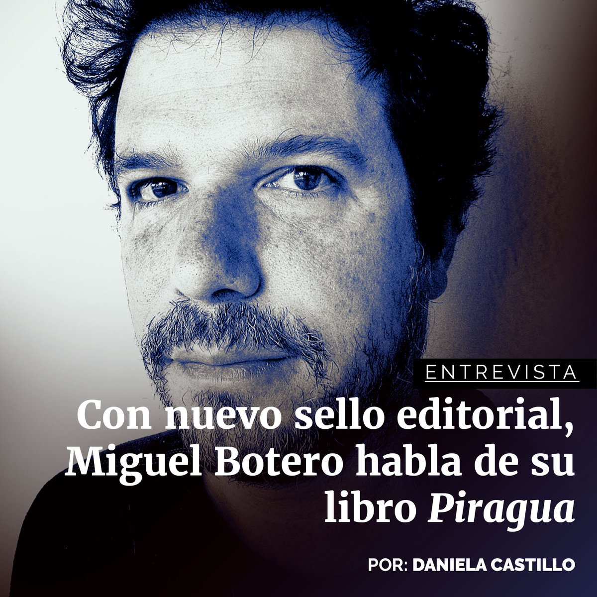 librosyletras's tweet photo. #Entrevista
Con nuevo sello editorial, Miguel Botero habla de su libro “Piragua” @YarumoLibros
Por: Daniela Castillo @DaniManosTv
Entrevista completa: https://t.co/zYwNI5gaJR
#literatura #escritores #santiagoespinosa #miguelbotero #librosyletras #piragua #yarumolibros https://t.co/edz804S1Wa