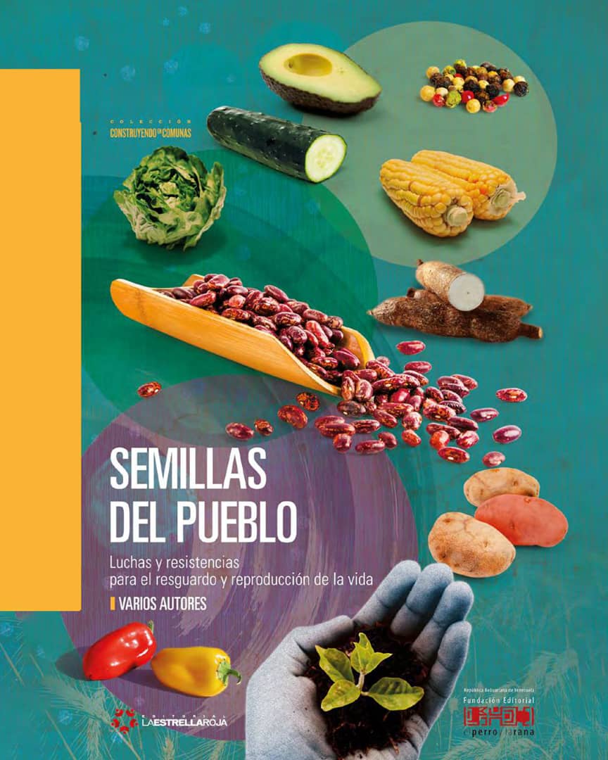"Semillas del pueblo. Lucha y resistencias para el resguardo y reproducción de la vida”, un buen libro que nos habla del reconocimiento histórico de los saberes ancestrales, de la siembra comunitaria y familiar, y de la defensa de la Independencia agrícola y alimentaria. ==&gt;