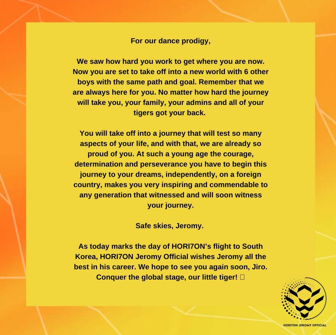 [📝] 230430 A MESSAGE TO JEROMY

HJO sends our heartfelt message to our little tiger, as he sets out his journey to South Korea, to achieve his dreams of becoming an idol.

Safe skies, our little tiger ✈️

#HORI7ON #호라이즌
#HORI7ON_JEROMY