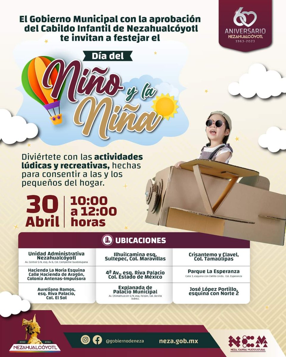 GobNeza's tweet photo. El Gobierno Municipal y con la aprobación del Cabildo Infantil de Nezahualcóyotl, te invitan a festejar 🥳 este 30 de abril, el Día del niño 👦🏻 y la niña 👧🏻
Acude a la sede 📍 más cercana y consiente a l@s más pequeñ@s del hogar.
¡Te esperamos!
#Neza #CapitalMulticultural https://t.co/3Yu14i0mxt