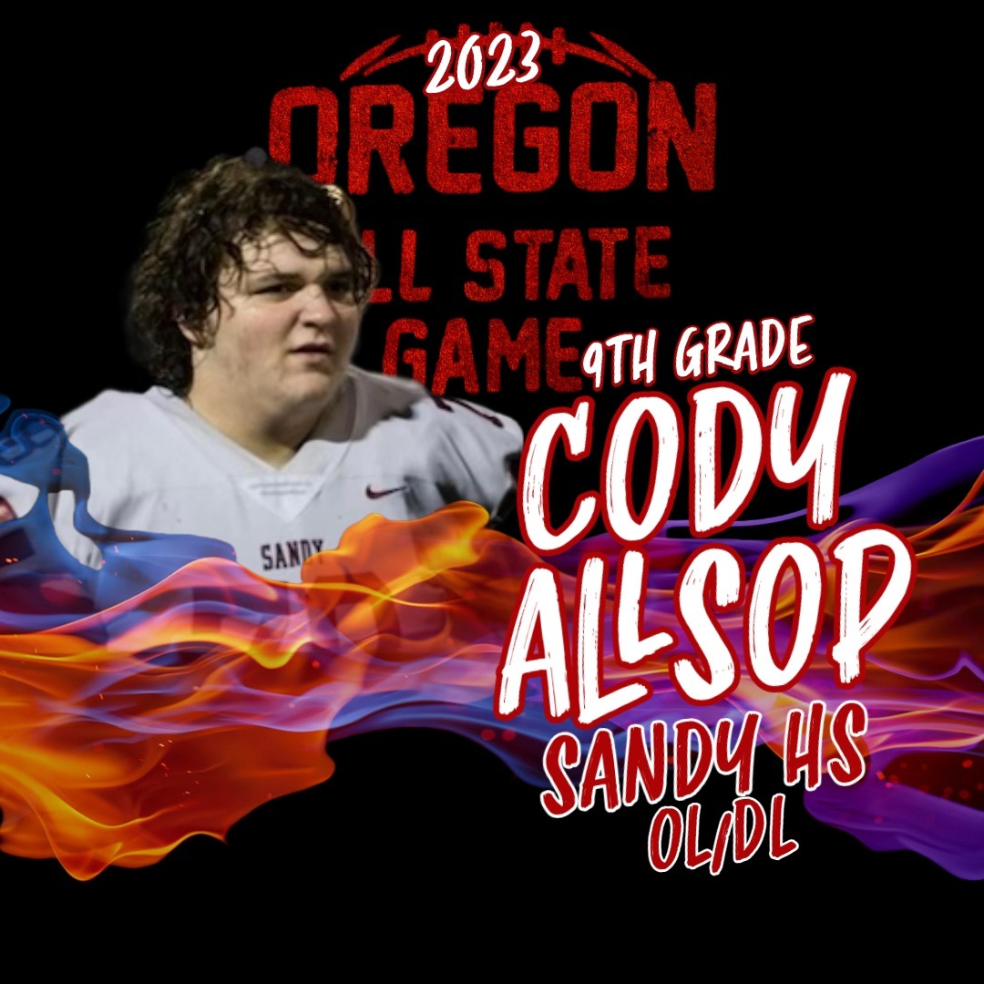 OregonBowl's tweet photo. Congrats 9th Grader Cody Allsop on being selected as a 2023 #OregonAllStateGame athlete! Good luck in your upcoming Sophomore season Cody!
#FosterAthletics #OregonASG #OregonDHS #Oregon #FosterAwareness #OASG #PrepSports #AllStar #OregonHSFootball https://t.co/1IESLW7rWT
