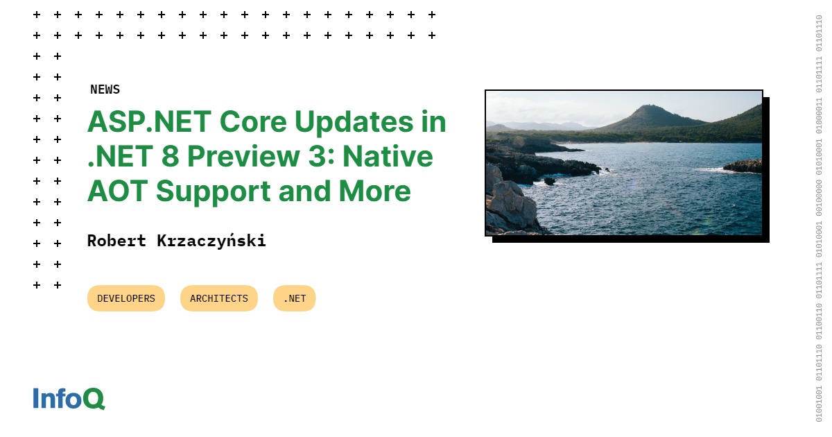 InfoQ's tweet image. #dotnet 8 Preview 3 is now available!
This new release contains many new improvements to #aspdotnetcore:
➢ support for native AOT
➢ server-side rendering with Blazor
➢ and more
Details on #InfoQ: bit.ly/3nbxss6
#dotnetcore