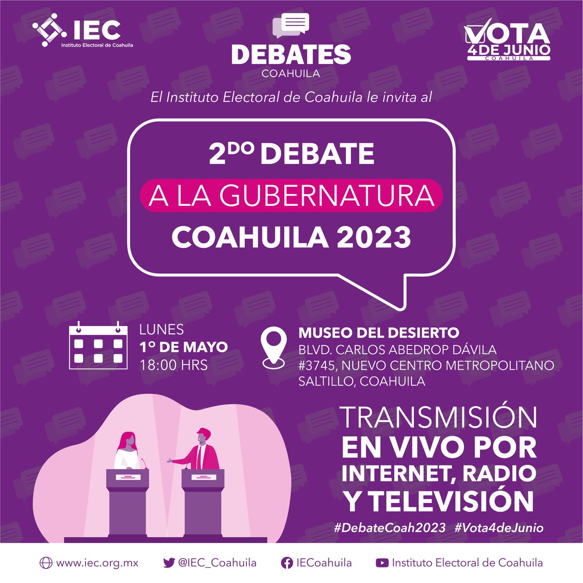 IEC_Coahuila's tweet photo. 📢 ¡Aparta la fecha!  
 El próximo 1 de mayo a las 18:00 horas, no te pierdas el Segundo Debate entre las Candidaturas a la Gubernatura de #Coahuila que organiza el @IEC_Coahuila.     

📡Transmisión por las redes sociales del #IEC, radio y televisión. https://t.co/Tc9zwZPh3S