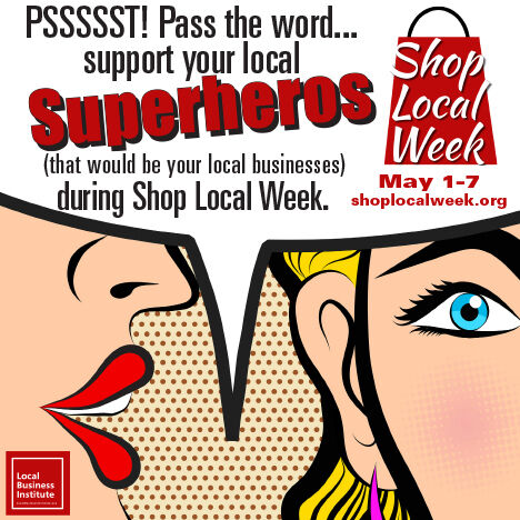 Shop Local Week is next week! Support your local #smallbusiness and Check out fun things to do during Shop Local Week. #shoplocalweek #localfirst #localbusinessinstitute #smallbusinessweek