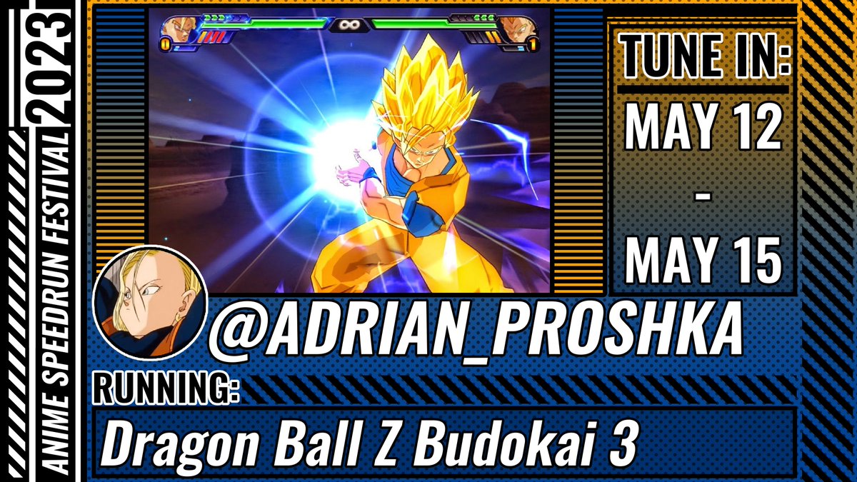 AnimeSpeedruns's tweet photo. Don't forget Dragon Ball is at Anime Speedruns Festival 2023 too!, @AdrianProshka will be running Budokai 3 played on Z3 (The Hardest Difficulty!!) with Goku. 🙉 

10x Kamehameha ‼️‼️ 

#AnimeEvent #DragonBallGamer https://t.co/laEgQHA5Xv