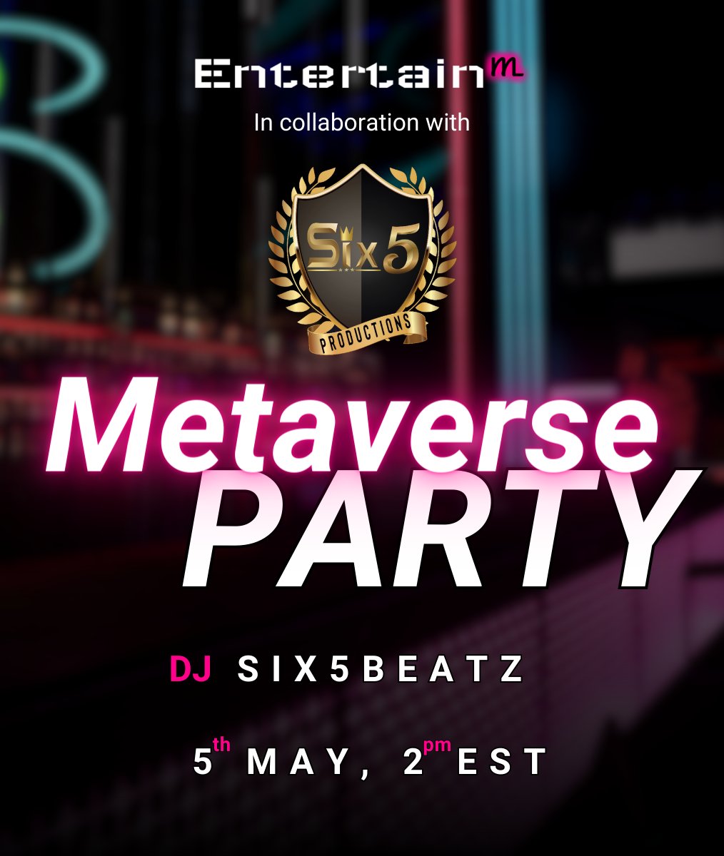 entertainm_io's tweet image. @Six5Beatz is joining #EntertainM on 5th of May!🤩

Ready to party away the #CincoDeMayo and have fun all night in #RubyClub?🔥🔥

Join us next week for another Fun Friday: platform.entertainm.io

#EntertainM #metaverse #virtualworld #virtualparty #virtualevent