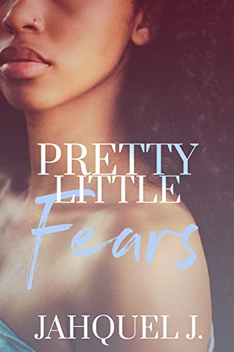 #NewRelease Pretty Little Fears by <a href="/Author_Jahquel/">Jahquel J.</a> 
 amzn.to/41RwXlC #BlackRomance #GHYR
