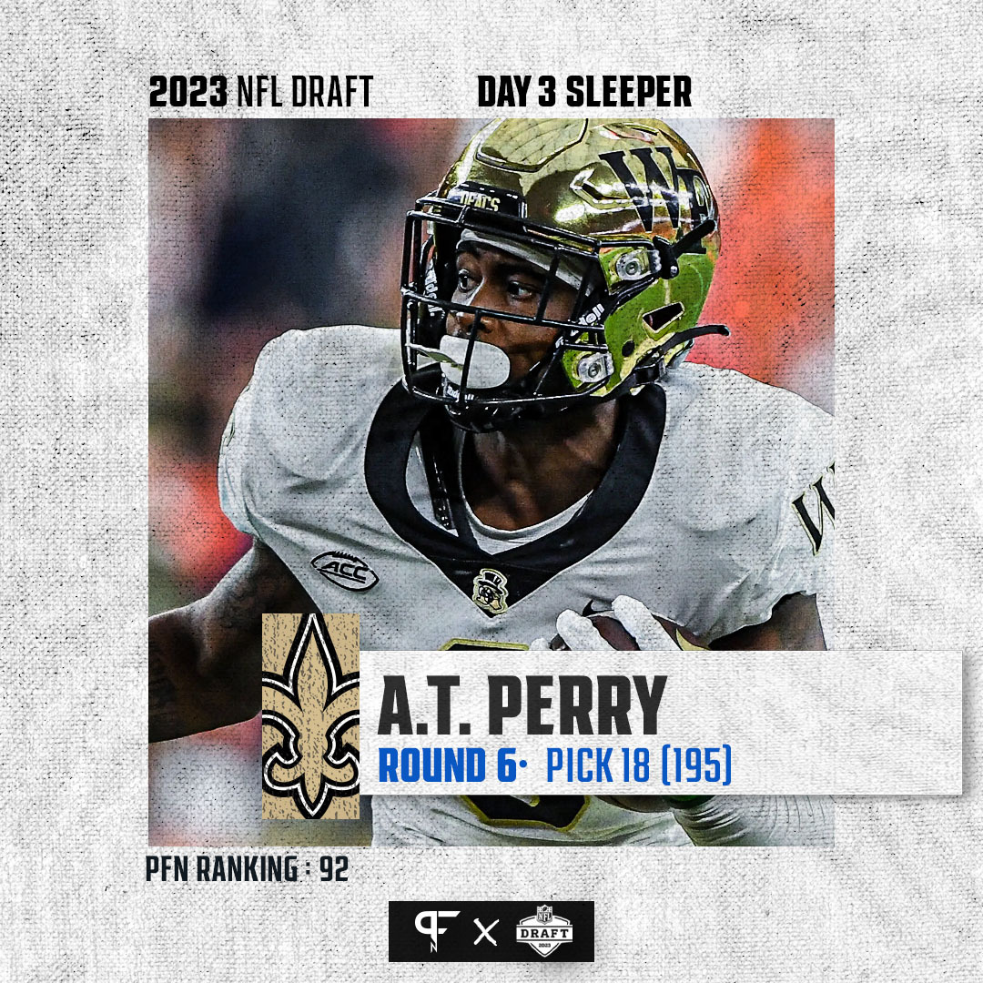 Pro Football Network on X: 'With their selection of Wake Forest wideout AT  Perry at No. 195 overall in the #NFLDraft, the #Saints earn a #PFN365 Day 3 Sleeper  Pick! Draft Hub