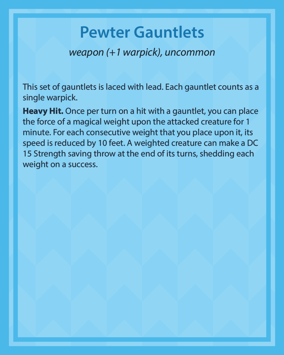verdantgames5e's tweet photo. Pewter Gauntlets
These lead-laced weapons can slow enemies down
Art by @ossocavo
#foregonecompendium #dnd #dnd5e #dndhomebrew #homebrew #dnditems #5emagicitems #ttrpg #ttrpgfamily #d20 https://t.co/Py2k3Vfold