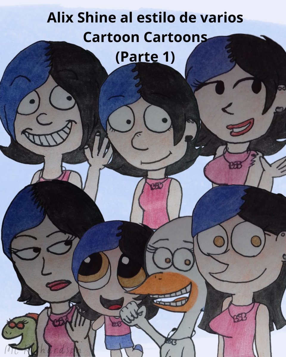 MCRichardson27's tweet photo. Les comparto un edit donde agregue algunos dibujos de Alix Shine (mi Oc principal) con los estilos de varios Cartoon Cartoons de Cartoon Network, esta es solo la primera parte, luego haré otro edit con mas estilos (+)
 
#alixshine #oc #drawing #cartoonnetworkstyle https://t.co/pNqoDS8Ece