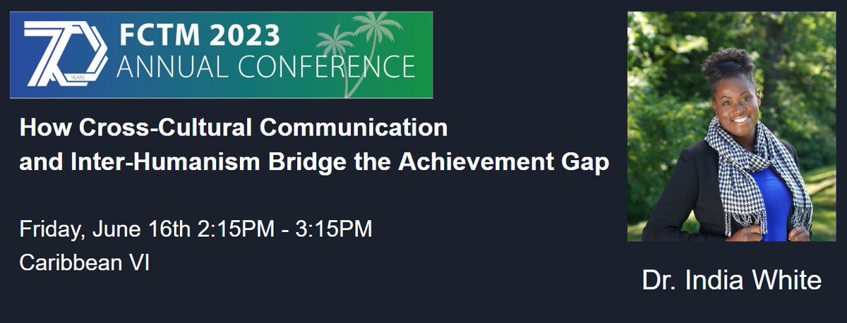 FCTMath's tweet photo. Featured Speaker: Dr. India White, @Indispeaknteach
Conference information here: https://t.co/btfwg8MfLK https://t.co/Mv1eefh9o6
