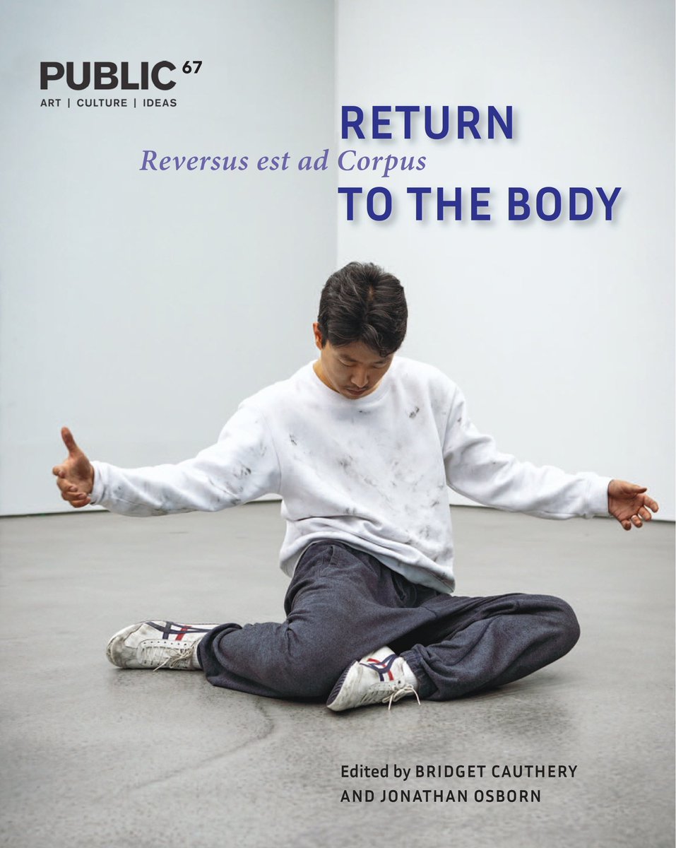 publicjourn_ca's tweet photo. Pre-order PUBLIC 67: Return to the Body. Edited by Bridget Cauthery &amp; Jonathan Osborn. https://t.co/9Lvjd60mZG https://t.co/taplIVXV63