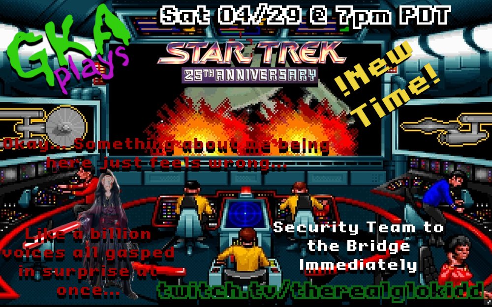 Hello Friends &amp; Fellow Monkeyology enthusiasts! Join us on our new Sat time @ 7pm PDT on twitch.tv/therealglokidd to continue Star Trek 25th Anniversary 😀 This is first of our new Sat/Wed schedule, hope to see you there 😀 #pointandclick