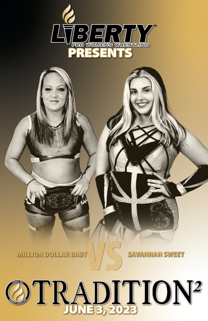 Visit the #LibertyProShop (libertyprowrestling.com/shop/about/) for more information on how you can sponsor⭐SAVANNAH SWEET vs. DIANA TAYLOR⭐for #LibertyProTradition2! | @realsavsweet | @TheDianaTaylor