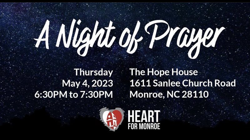 Join @HeartForMonroe on May 4th at The Hope House for A Night of Prayer. Go to heartformonroe.com to learn more. @tigerimpactnil