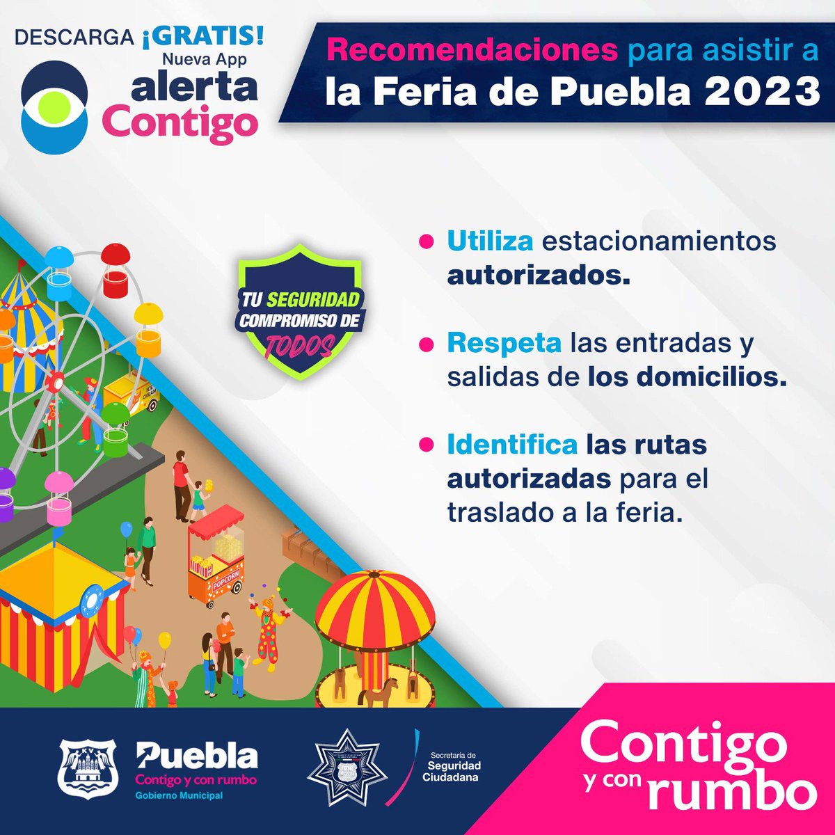 PueblaAyto's tweet photo. Consulta las siguientes recomendaciones de seguridad para asistir a la #FeriaPuebla2023 🎡.
En cualquier situación, estamos para servirte. 👮👮♀️
#ContigYConRumbo https://t.co/CKWJWV9vOS
