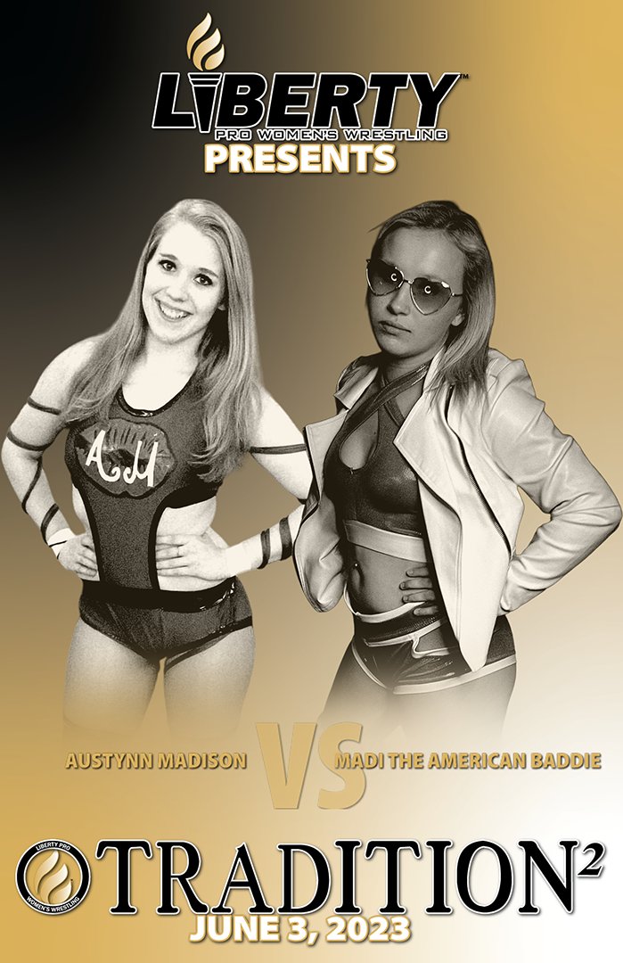 Visit the #LibertyProShop (libertyprowrestling.com/shop/about/) for more information on how you can sponsor⭐MADI THE AMERICAN BADDIE vs. ELLA⭐for #LibertyProTradition2! |  | @screamqueenella