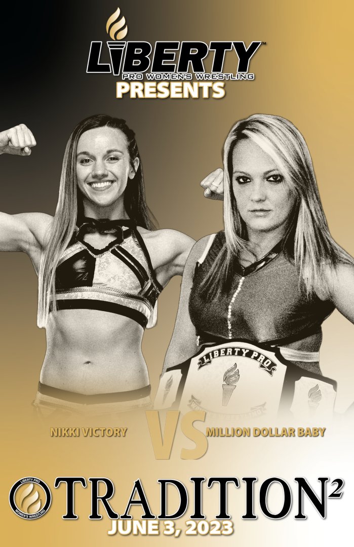 Visit the #LibertyProShop (libertyprowrestling.com/shop/about/) for more information on how you can sponsor⭐MILLION DOLLAR BABY vs. SAVANNAH SWEET⭐for #LibertyProTradition2! | @MDollarBby | @realsavsweet