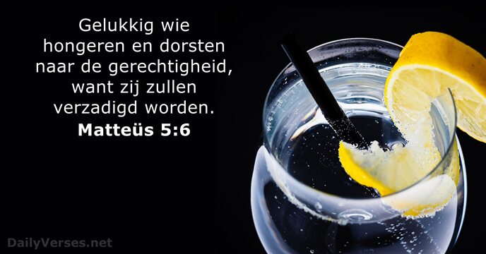 DailyVerses_nl's tweet photo. Matteüs 5:6 - https://t.co/2C03MGaYea https://t.co/Aa6WU2l6ub