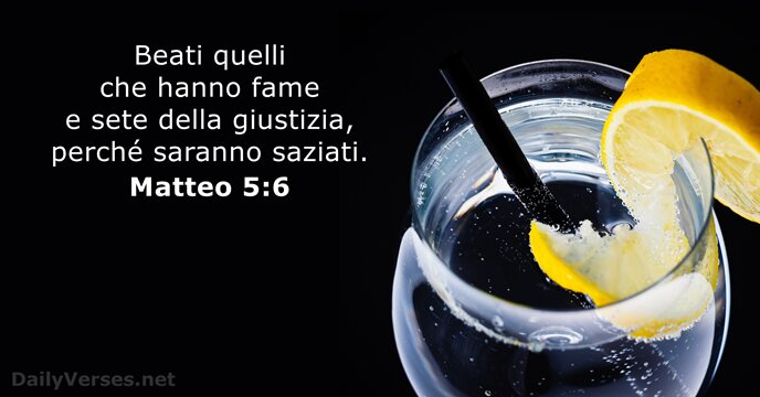 Matteo 5:6 - dailyverses.net/it/2023/4/30