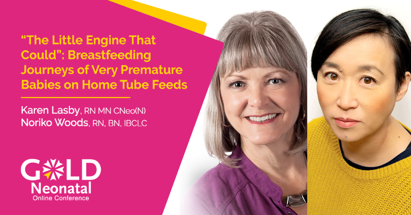 Join us with Karen Lasby, RN MN CNeo(N) & Noriko Woods RN, BN, IBCLC at #GOLDNeonatal2023 Online Conference for 'The Little Engine That Could: Breastfeeding Journeys of Very Premature Babies on Home Tube Feeds': goldneonatal.com/conference/pre…
#NICU #lactation #neonatology #nurse