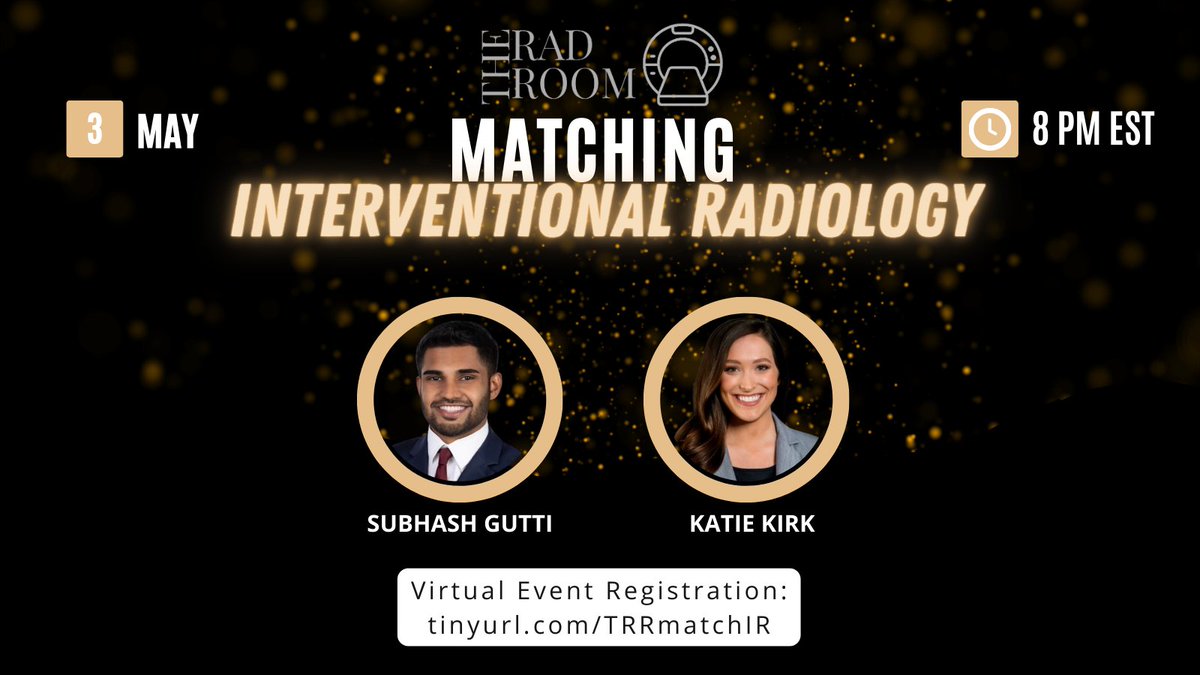 TheRadRoom's tweet photo. Please join us for another session of the Meet the Match Webinar Series: Matching Interventional Radiology. May 3rd at 8 PM EST for a Q&amp;A session with #futureradres @Kirkothyrotomy @Subhash_Gutti 
Helpful for #Match2024 and beyond. 

Register: https://t.co/Azpzp7LKLD https://t.co/XIssGpF3C7