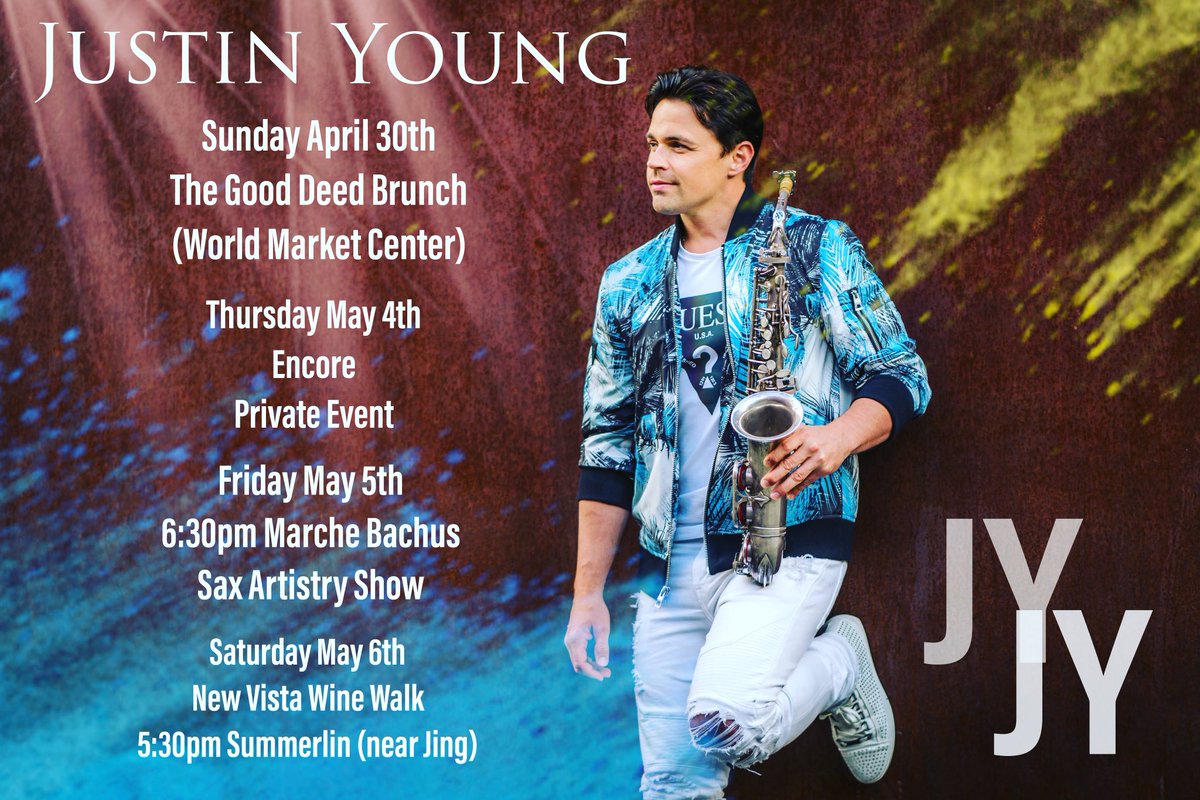 justinyoungsax's tweet photo. Upcoming Las Vegas Shows. Week of April 30th. #JustinYoungSax https://t.co/NskmTjzhvo