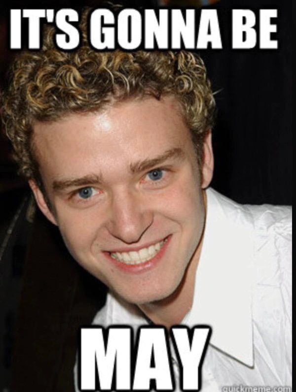 #itsgonnabemay HOW IS THIS NOT TRENDING??? IT'S GONNA BE MAY