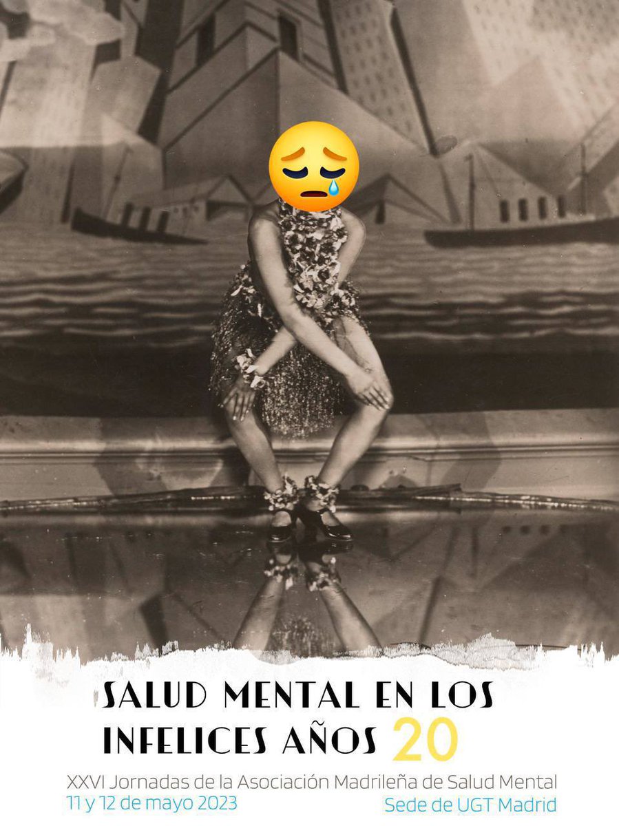 AENSaludMental's tweet photo. XXVI Jornadas de la Asociación Madrileña de Salud Mental @AMSaludMental “Salud Mental en los infelices años 20”.

Presenciales y online, el 11 y 12 de mayo de 2023.

Programa: https://t.co/XR65ExiVnC

Inscripción: https://t.co/tc8zUnXk37 https://t.co/oeTUbtk0O2