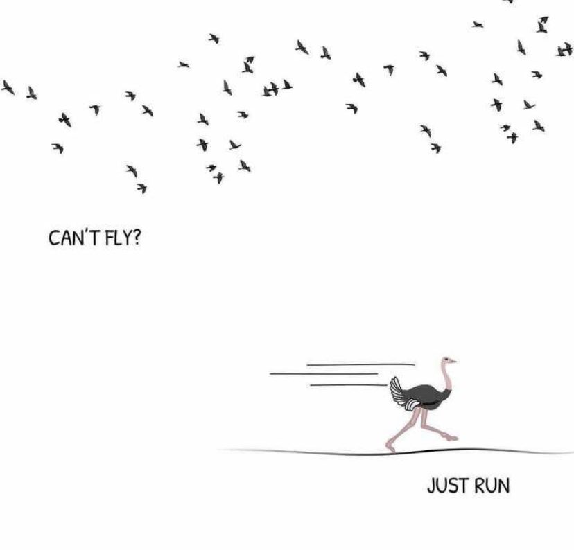 It’s not just about the journey but also about the destination to reach your goal, where others are flying, run, if you can’t run then walk. The most important thing is to keep moving forward till you reach your destination.