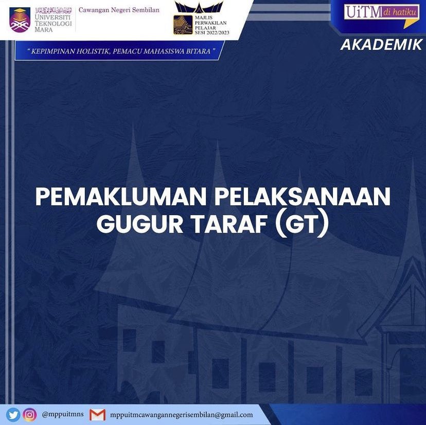 mppuitmns's tweet photo. Assalamualaikum wbt,
Salam Sejahtera, Salam UiTM DiHatiku, Salam Malaysia MADANI.
RABU | 26 APRIL 2023 | AKADEMIK
PEMAKLUMAN PELAKSANAAN STATUS GUGUR
TARAF (GT)
Merujuk perkara di atas, berikutan Isu Gugur Taraf dan denda yang dikenakan kepada pelajar, Bahagian Hal Ehwal Akademik https://t.co/pJtszKwuAQ